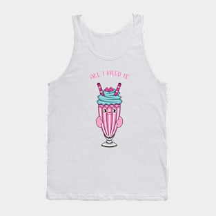 All i need is milkshake, cute milkshake kawaii for milkshake lovers. Tank Top